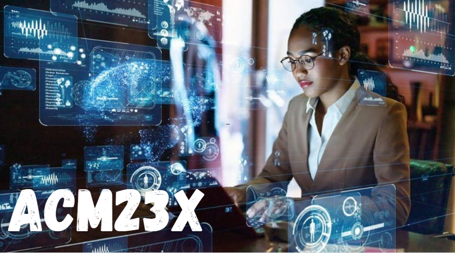 ACM23X: A Comprehensive Guide to the Advanced Computing Marvel