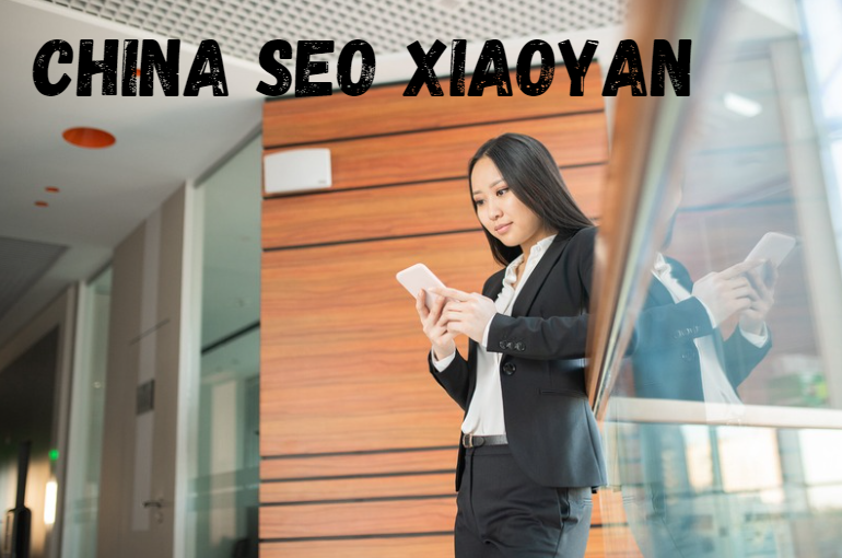 China SEO Xiaoyan: Pioneering the Digital Marketing Landscape