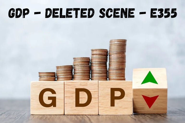 GDP – Deleted Scene – E355: A Comprehensive Analysis