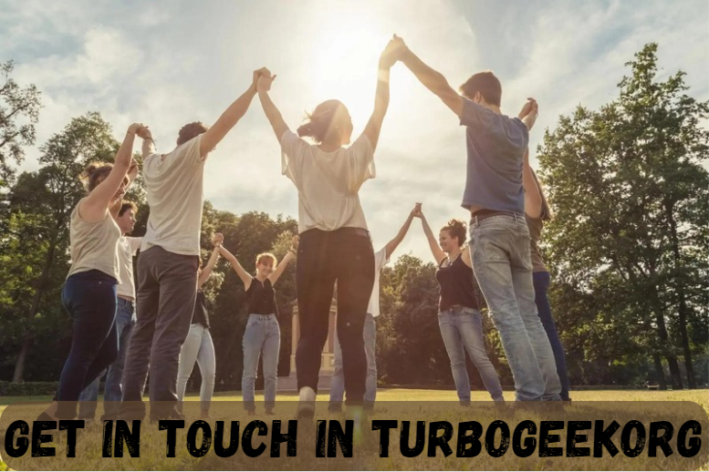 Get in Touch in Turbogeekorg