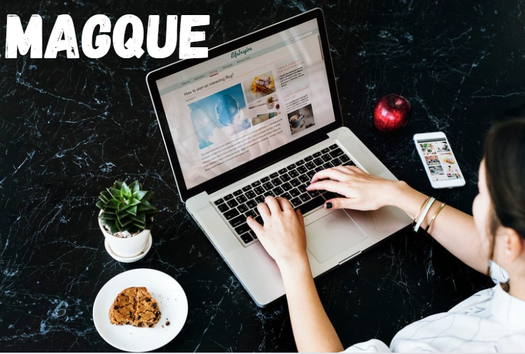 Magque: Your Digital Haven for Immersive Blogging Experiences