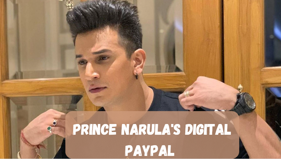 Prince Narula Digital PayPal: Revolutionizing Secure Digital Payments