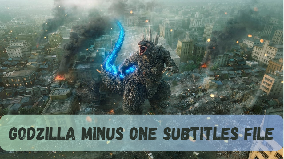 godzilla minus one subtitles file