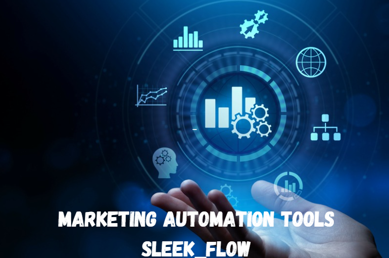 marketing automation tools sleek_flow