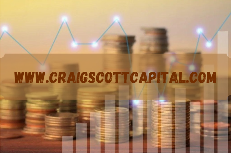 www.craigscottcapital.com: A Comprehensive Guide to Financial Expertise