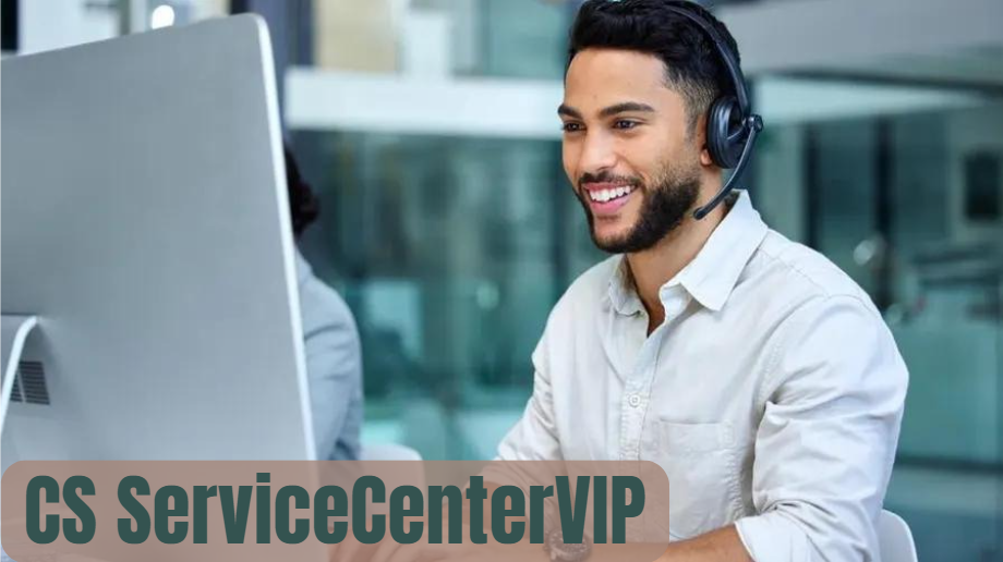 Comprehensive Guide to “CS ServiceCenterVIP”: Revolutionizing Customer Service Operations