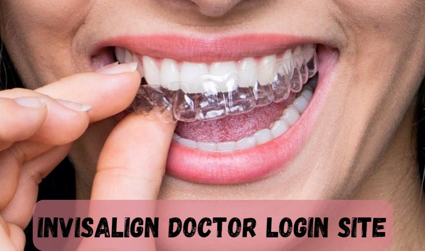 Invisalign Doctor Login Site