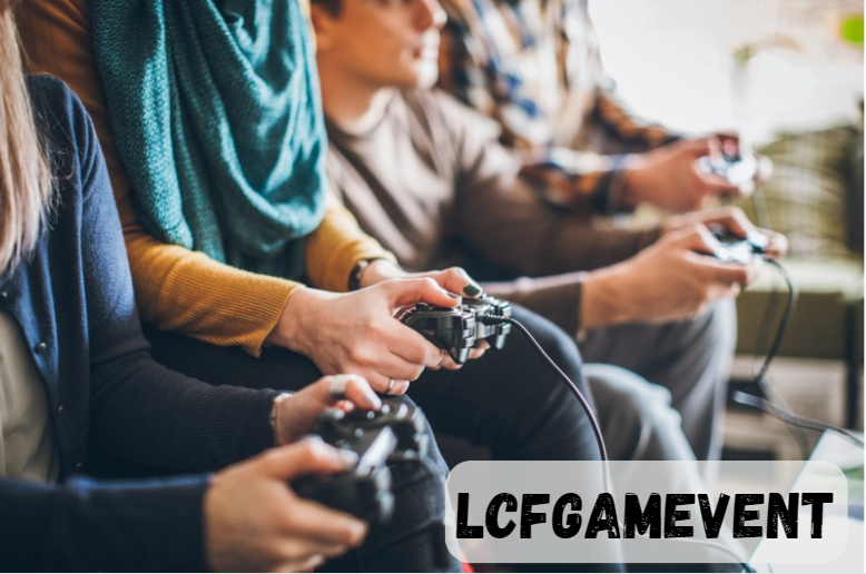 LCFGamevent: A Comprehensive Guide to the Ultimate Gaming Experience