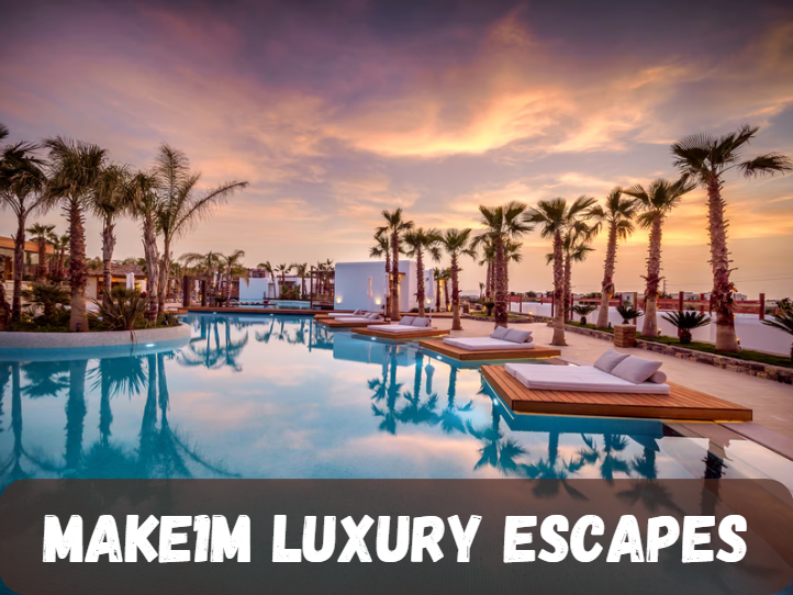 Make1m Luxury Escapes: Redefining the Pinnacle of Opulent Travel