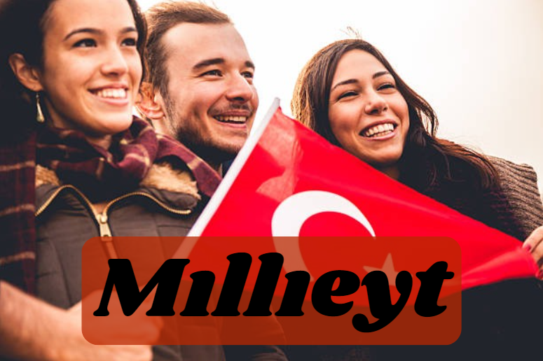 Mıllıeyt: Exploring the Essence of Turkish National Identity