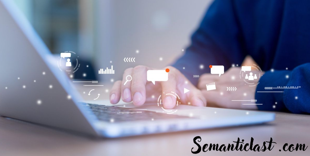 Semanticlast .com: A Comprehensive Guide to Digital Marketing, SEO, and Content Strategies